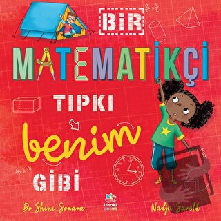 Bir Matematikçi Tıpkı Benim Gibi - Shini Somara - İthaki Çocuk Yayınla