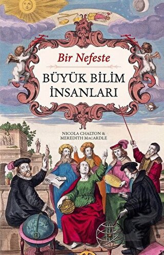 Bir Nefeste Büyük Bilim İnsanları - Meredith Macardle - Maya Kitap - F