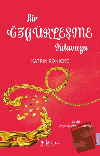 Bir Özgürleşme Kılavuzu - Katrin Rönicke - Güldünya Yayınları - Fiyatı