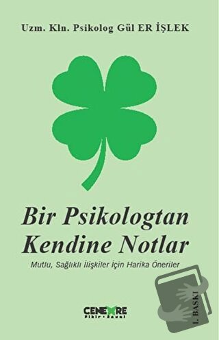 Bir Psikologtan Kendine Notlar - Gül Er İşlek - Cenevre Fikir Sanat - 