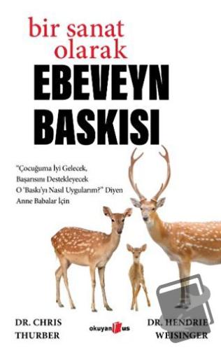 Bir Sanat Olarak Ebeveyn Baskısı - Chris Thurber - Okuyan Us Yayınları