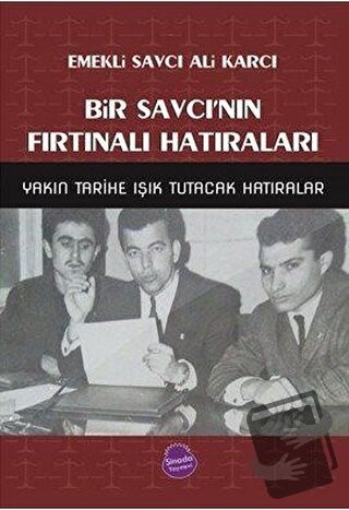 Bir Savcı'nın Fırtınalı Hatıraları - Ali Karcı - Sinada Kitap - Fiyatı