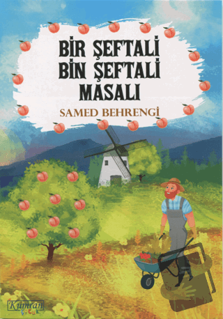 Bir Şeftali Bin Şeftali Masalı - Samed Behrengi - Kumran Yayınları - F