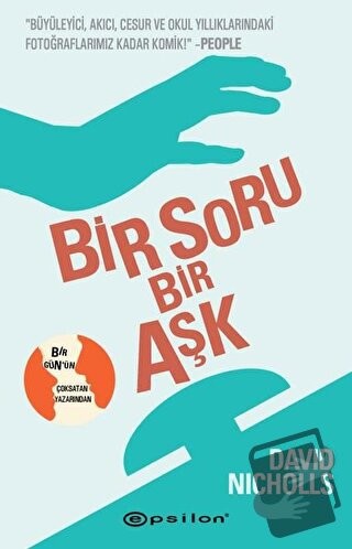 Bir Soru Bir Aşk - David Nicholls - Epsilon Yayınevi - Fiyatı - Yoruml