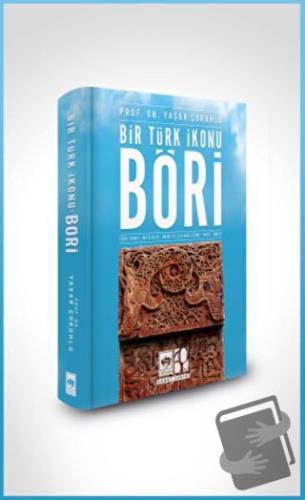 Bir Türk İkonu: Böri (Ciltli) - Yaşar Çoruhlu - Ötüken Neşriyat - Fiya