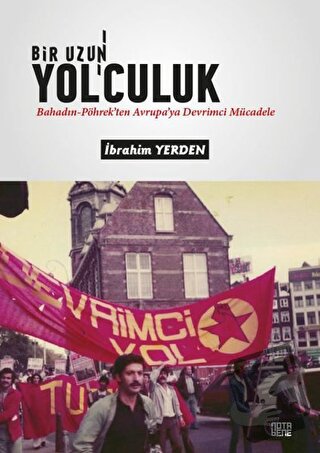 Bir Uzun Yolculuk - İbrahim Yerden - Nota Bene Yayınları - Fiyatı - Yo