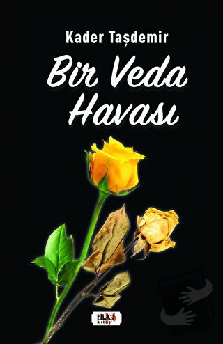 Bir Veda Havası - Kader Taşdemir - Tilki Kitap - Fiyatı - Yorumları - 