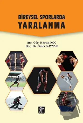 Bireysel Sporlarda Yaralanma - Harun Koç - Gazi Kitabevi - Fiyatı - Yo