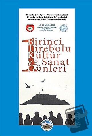 Birinci Tirebolu Kültür ve Sanat Günleri - Ayhan Yüksel - Arı Sanat Ya