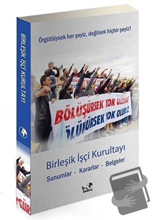 Birleşik İşçi Kurultayı - Ülkü Gündoğdu - Kaldıraç Yayınevi - Fiyatı -