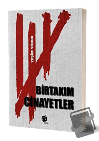 Birtakım Cinayetler - Yeşim Yörük - Herdem Kitap - Fiyatı - Yorumları 