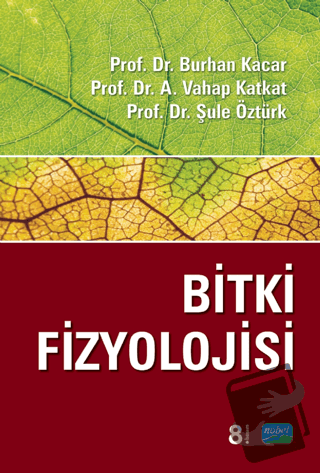 Bitki Fizyolojisi - Burhan Kacar - Nobel Akademik Yayıncılık - Fiyatı 