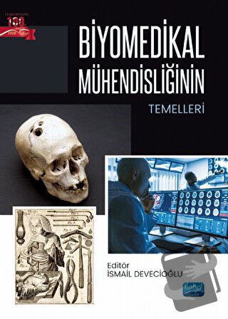 Biyomedikal Mühendisliğinin Temelleri - Kolektif - Nobel Akademik Yayı