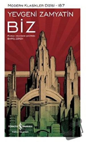 Biz (Ciltli) - Yevgeni Zamyatin - İş Bankası Kültür Yayınları - Fiyatı