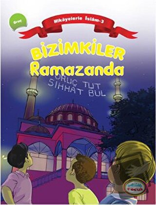 Bizimkiler Ramazanda - Ayşe Alkan Sarıçiçek - İnkılab Yayınları - Fiya