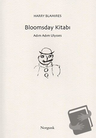 Bloomsday Kitabı - Adım Adım Ulysses - Harry Blamires - Norgunk Yayınc