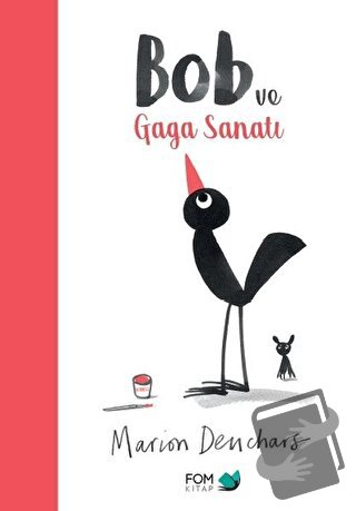 Bob ve Gaga Sanatı - Marion Deuchars - FOM Kitap - Fiyatı - Yorumları 