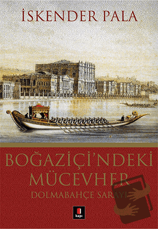 Boğaziçi’ndeki Mücevher - İskender Pala - Kapı Yayınları - Fiyatı - Yo