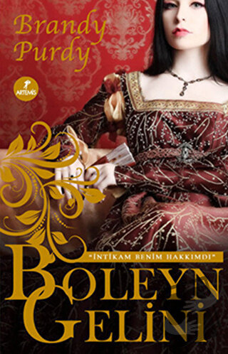 Boleyn Gelini - Brandy Purdy - Artemis Yayınları - Fiyatı - Yorumları 