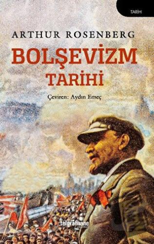 Bolşevizm Tarihi - Arthur Rosenberg - Telgrafhane Yayınları - Fiyatı -