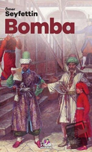 Bomba - Ömer Seyfettin - Mor Kelebek - Fiyatı - Yorumları - Satın Al