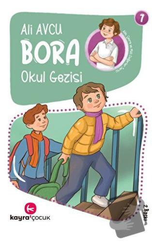 Bora - Okul Gezisi - Ali Avcu - Kayra Çocuk - Fiyatı - Yorumları - Sat