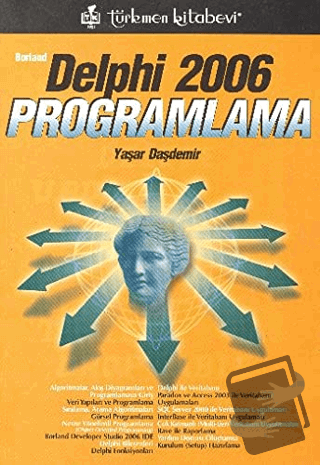 Borland Delphi 2006 Programlama - Yaşar Daşdemir - Türkmen Kitabevi - 