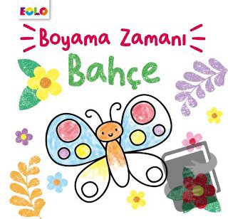 Boyama Zamanı Bahçe - Şebnem Kepkep - Eolo Yayıncılık - Fiyatı - Yorum