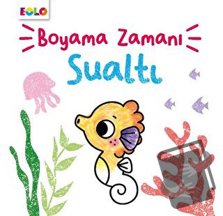 Boyama Zamanı Sualtı - Şebnem Kepkep - Eolo Yayıncılık - Fiyatı - Yoru