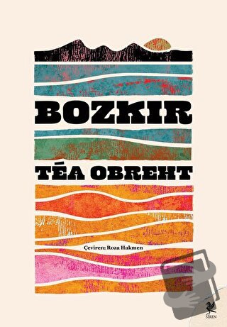 Bozkır - Tea Obreht - Siren Yayınları - Fiyatı - Yorumları - Satın Al