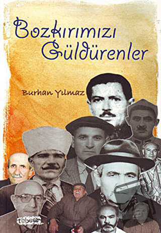 Bozkırımızı Güldürenler - Burhan Yılmaz - Tebeşir Yayınları - Fiyatı -