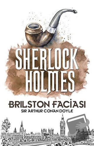 Brilston Faciası - Sherlock Holmes - Sir Arthur Conan Doyle - Halk Kit