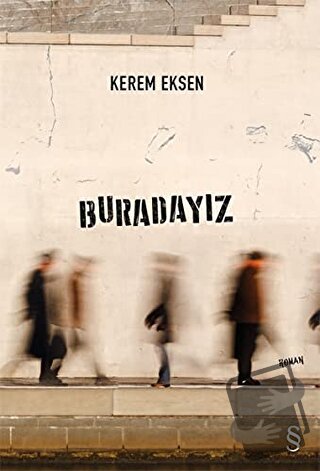 Buradayız - Kerem Eksen - Everest Yayınları - Fiyatı - Yorumları - Sat