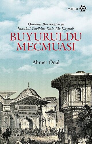 Buyuruldu Mecmuası - Ahmet Önal - Yeditepe Yayınevi - Fiyatı - Yorumla