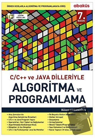 C/C ve Java Dilleriyle Algoritma ve Programlama - Bülent Çobanoğlu - A