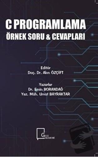 C Programlama Örnek Soru ve Cevapları - Emin Borandağ - Gece Akademi -