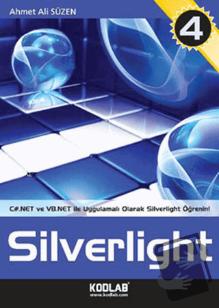 C# ve VB.NET ile Uygulamalı Eğitim Kaynağı Silverlight 4 - Ahmet Ali S