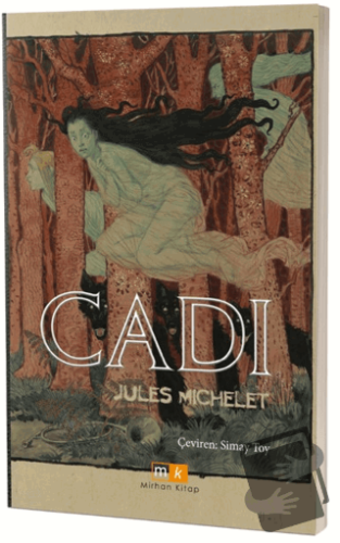 Cadı - Jules Michelet - Mirhan Kitap - Fiyatı - Yorumları - Satın Al