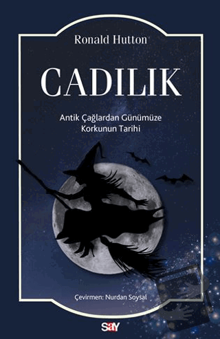 Cadılık - Ronald Hutton - Say Yayınları - Fiyatı - Yorumları - Satın A