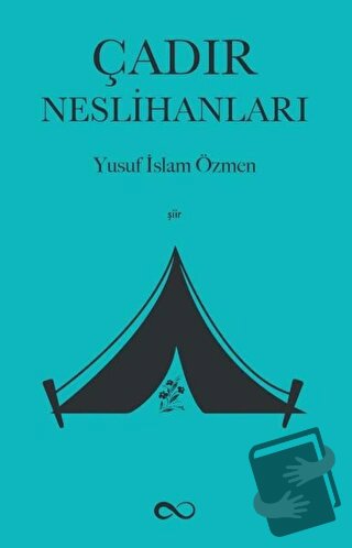 Çadır Neslihanları - Yusuf İslam Özmen - Bengisu Yayınları - Fiyatı - 