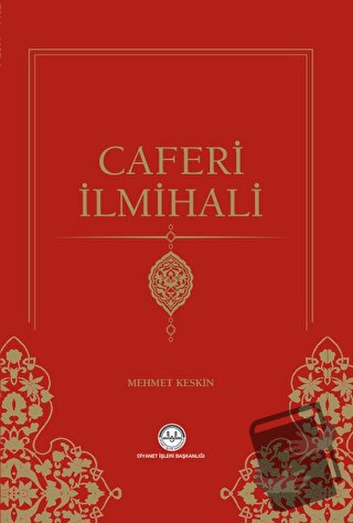 Caferi İlmihali (Ciltli) - Mehmet Keskin - Diyanet İşleri Başkanlığı -