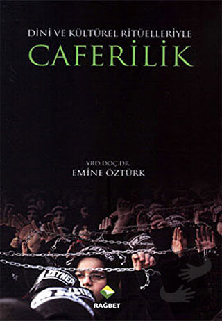 Caferilik - Emine Öztürk - Rağbet Yayınları - Fiyatı - Yorumları - Sat