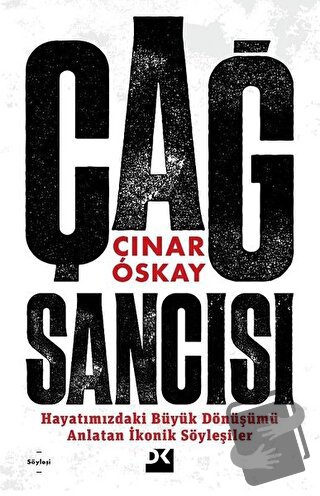 Çağ Sancısı - Çınar Oskay - Doğan Kitap - Fiyatı - Yorumları - Satın A