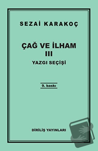 Çağ ve İlham 3: Yazgı Seçişi - Sezai Karakoç - Diriliş Yayınları - Fiy