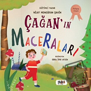 Çağan'ın Maceraları - Nilay Mengükan Şahin - Tilki Kitap - Fiyatı - Yo