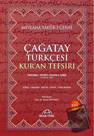 Çağatay Türkçesi Kur'an Tefsiri (Ciltli) - Mevlana Yakub-i Çerhi - Aka