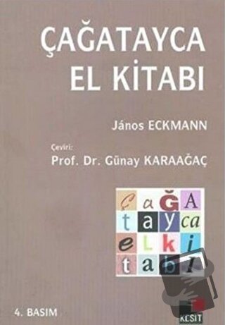 Çağatayca El Kitabı - Janos Eckmann - Kesit Yayınları - Fiyatı - Yorum