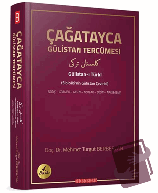 Çağatayca Gülistan Tercümesi - Mehmet Turgut Berbercan - Bilgeoğuz Yay