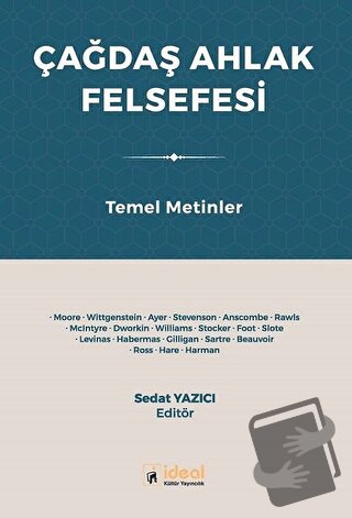 Çağdaş Ahlak Felsefesi - Sedat Yazıcı - İdeal Kültür Yayıncılık - Fiya