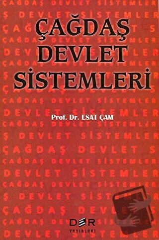 Çağdaş Devlet Sistemleri - Esat Çam - Der Yayınları - Fiyatı - Yorumla